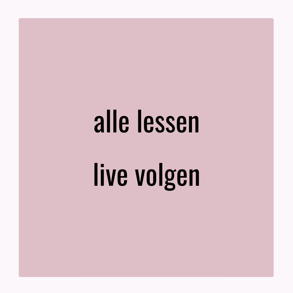 Alle lessen live volgen